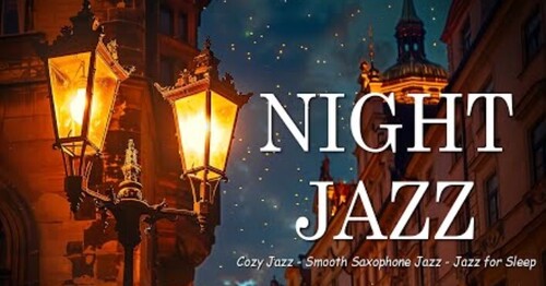 Calm Late Night Jazz Music with Instrumental Saxophone Jazz BGM