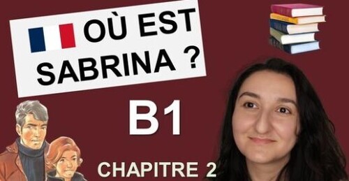 Французька мова. Читаем вместе. Кто похитил девушку? Le piège était presque parfait - Chapitre 2