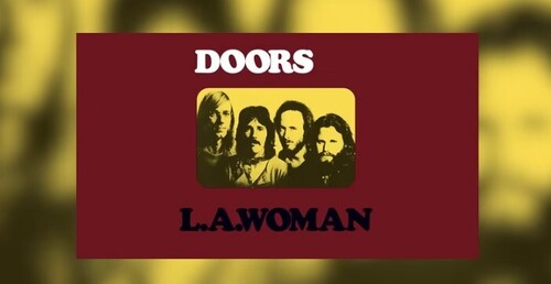 The Doors - L.A. Woman (Remastered) [Full Album]