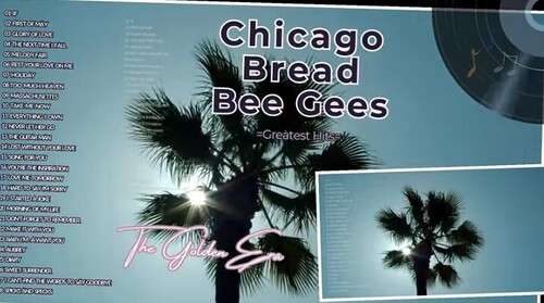 The Golden Era Of Chicago, Bread & Bee Gees