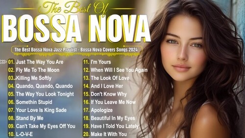 Bossa Nova Cover Songs 2024