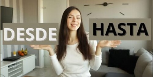 36 УРОК ІСПАНСЬКОЇ МОВИ || "ВІД" І "ДО" ІСПАНСЬКОЮ | desde/ hasta/ hacia