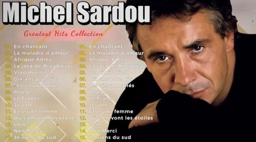 Michel Sardou : Les Chansons Cultes à Écouter Sans Modération