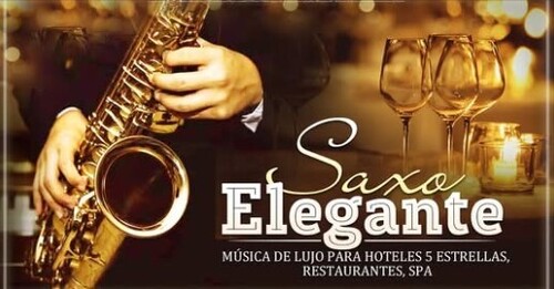 SAXO ELEGANTE MÚSICA DE LUJO 