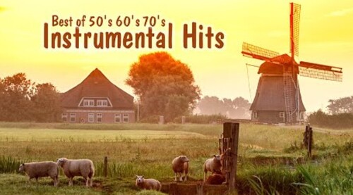 Best of 50's 60's 70's Instrumental Hits