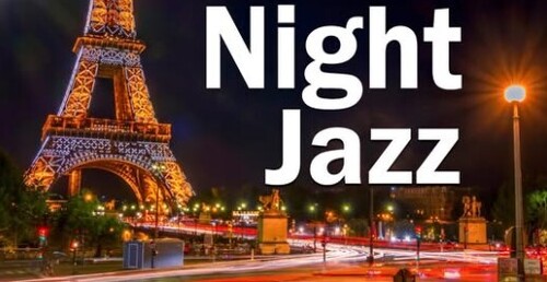 Night Paris JAZZ - Slow Sax Jazz Music - Relaxing Background Music