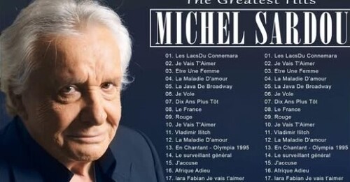MICHEL SARDOU Les Plus Grands Succès 2023