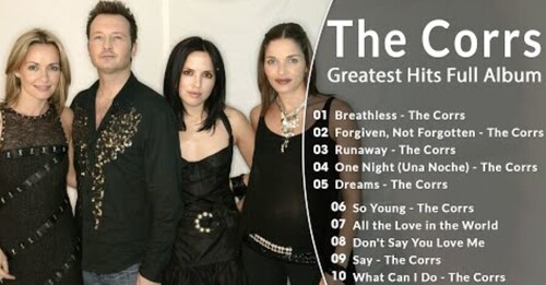 The Corrs Greatest Hits Playlist